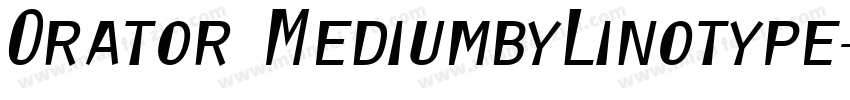 Orator MediumbyLinotype字体转换